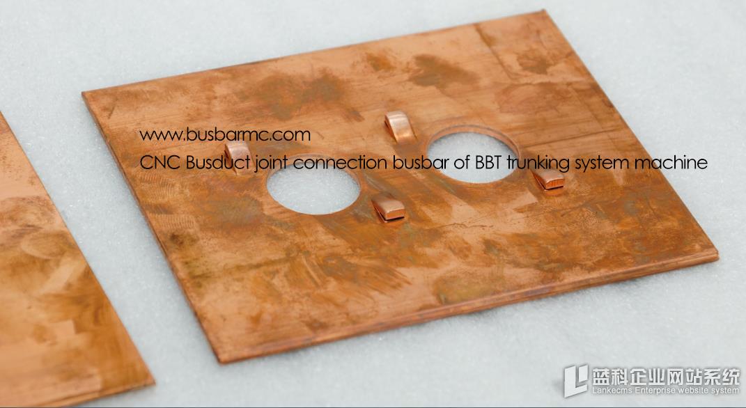 CNC Busduct joint connection busbar of BBT trunking system machine